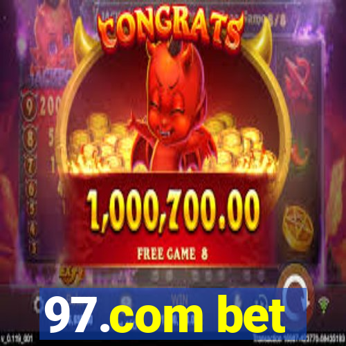 97.com bet